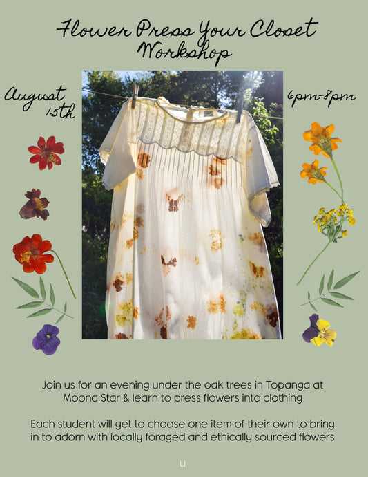 Flower Press Your Closet Workshop-AUGUST