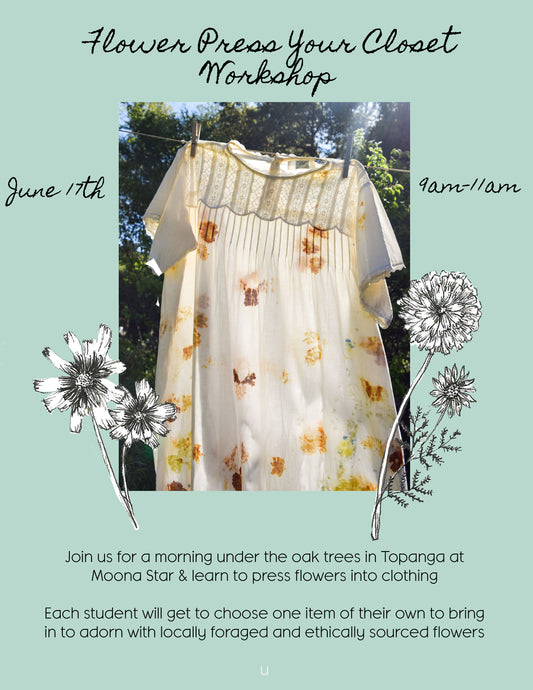 Flower Press Your Closet Workshop-JUNE